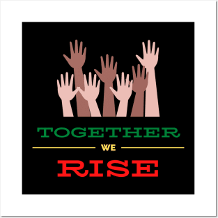 Together We Rise Posters and Art